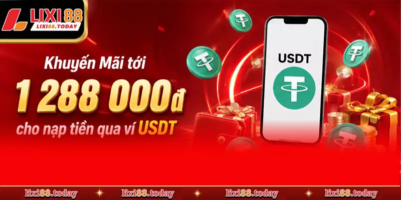 Săn Thưởng Khuyến Mãi Tới 1288000đ Cho Nạp Tiền Qua Ví USDT