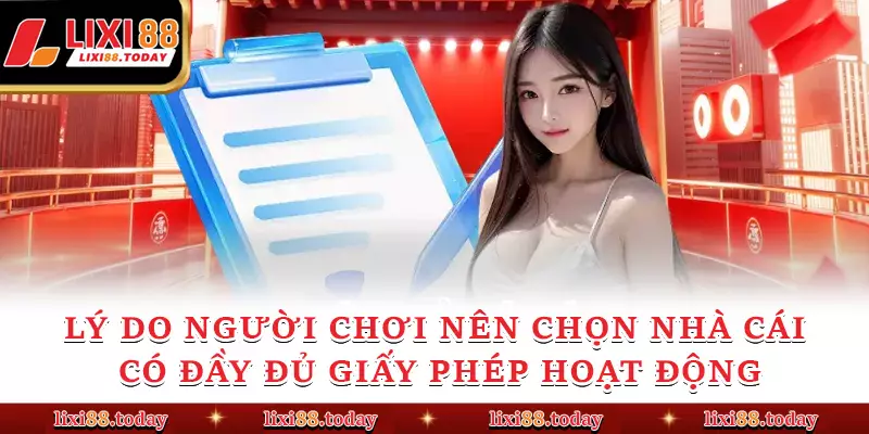 Lý do người chơi nên chọn nhà cái có đầy đủ giấy phép hoạt động